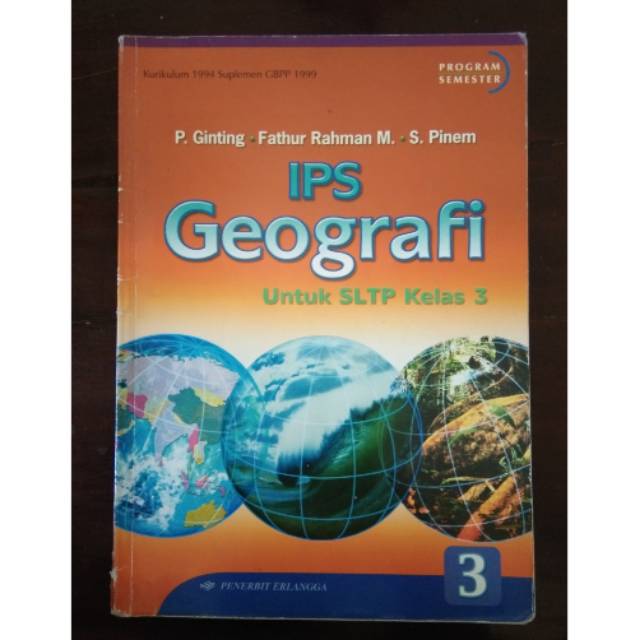 IPS Geografi SLTP Jilid 3 :  Kurikulum 1994 Suplement GBPP 1999
