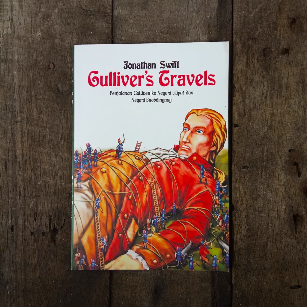 Gulliver's Gravels :  Perjalanan Gulliver ke Negeri Liliput dan Negeri Brobdingnag