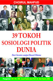 39 Tokoh sosiologi politik dunia :  Dari socrates sampai barack obama