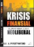 Krisis finansial :  Dalam perangkap ekonomi neoliberal