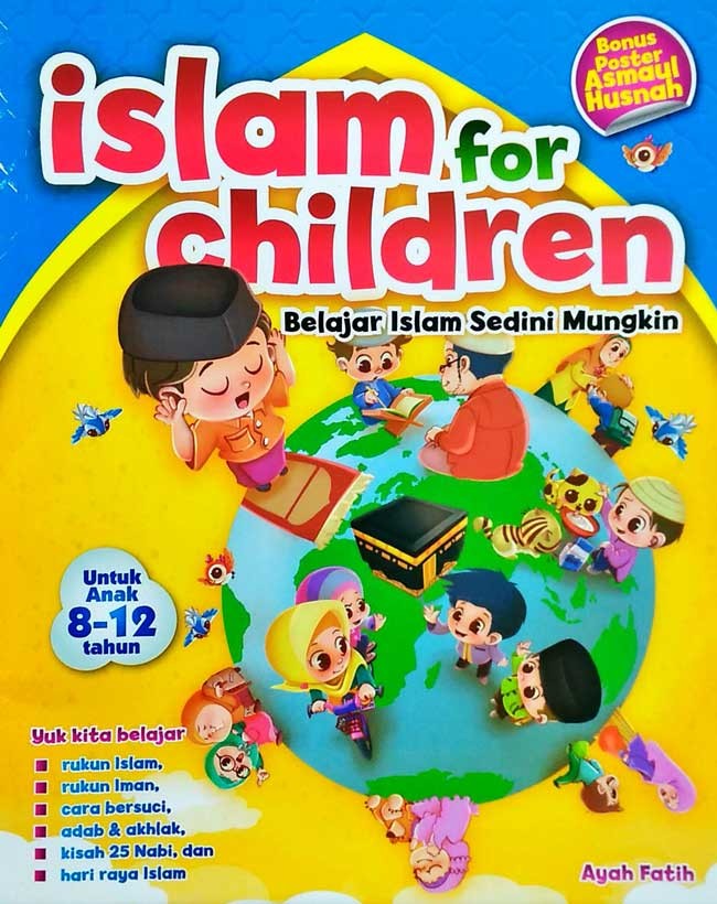 Islam For Children : Belajar Islam Sedini Mungkin