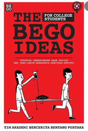 The bego ideas : for college students