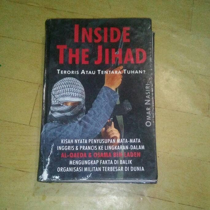 Inside The Jihad :  Teroris Atau Tentara Tuhan?