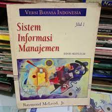 Sistem informasi manajemen, jilid 1