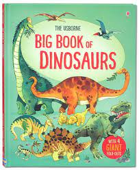 Big book of dinosaurs :  with 4 giant fold-outs