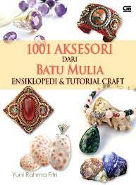 1001 aksesori dari batu mulia ensiklopedi & tutorial craft