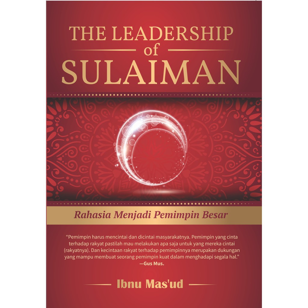 The leadership of sulaiman :  Rahasia menjadi pemimpin besar
