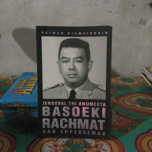 Jenderal TNI Anumerta Basoeki Rachmat dan Supersemar