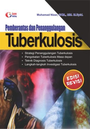 Pemberantasan dan penanggulangan tuberkulosis edisi revisi