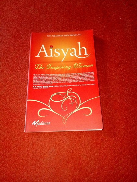 Aisyah :  The Inspiring Woman