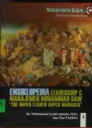 Ensiklopedia Leadership & Manajemen Muhammad SAW "The Super Leader Super Manager" 4 :  Manajemen Dakwah (Dakwah Management)