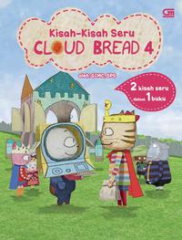 Kisah-Kisah Seru Cloud Bread 4