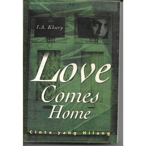 Love comes home :  cinta yang hilang