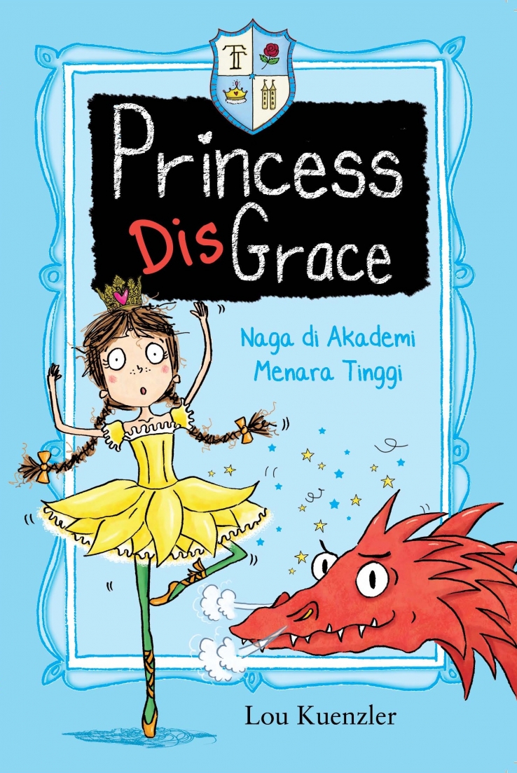 Princess Dis Grace :  naga di Akademi Menara Tinggi