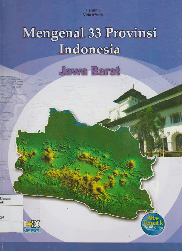 Mengenal 33 Provinsi Indonesia :  Jawa Barat