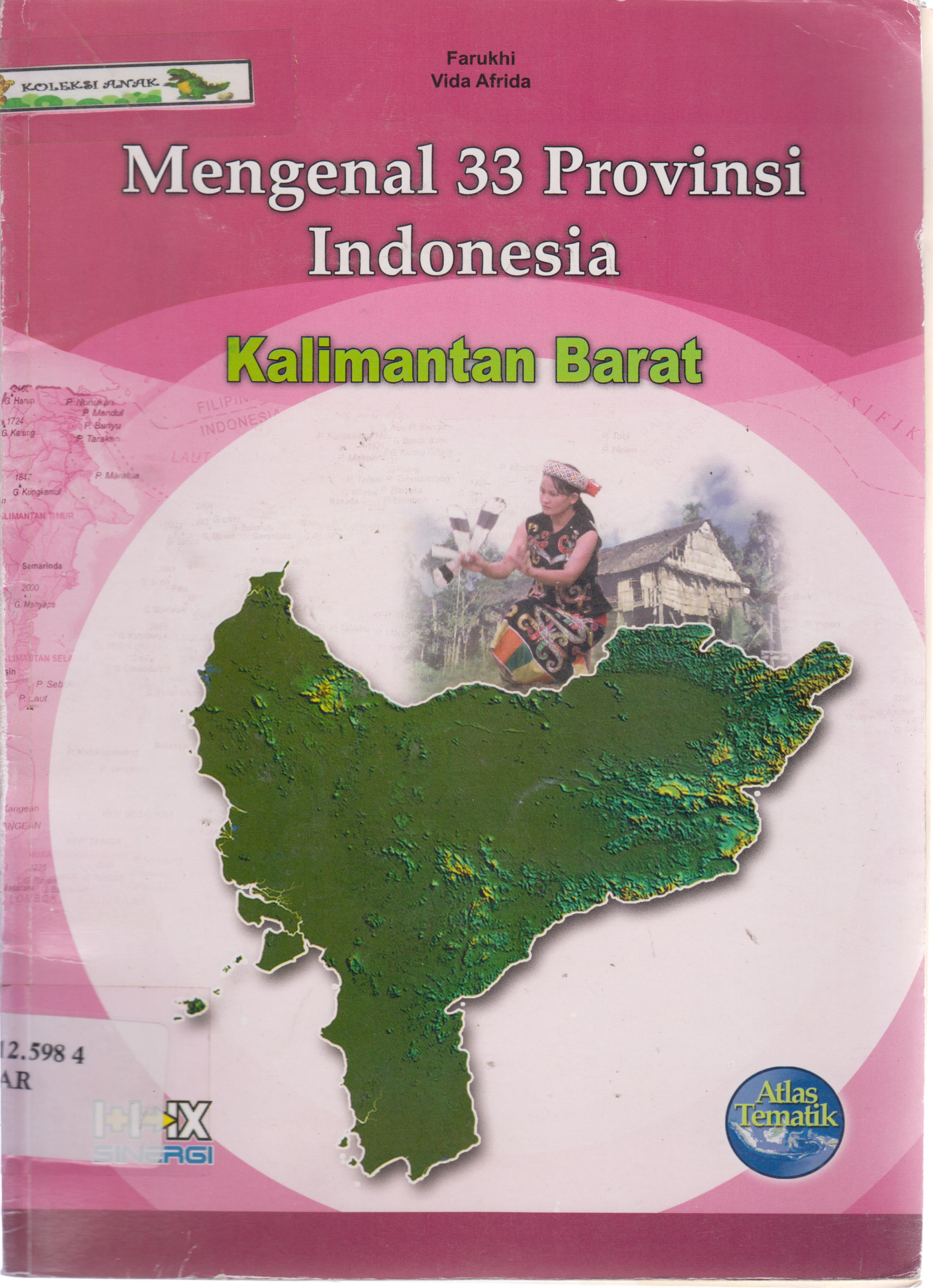 Mengenal 33 Provinsi Indonesia Kalimantan Barat