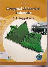 Mengenal 33 Provinsi Indonesia : D.I.Yogyakarta