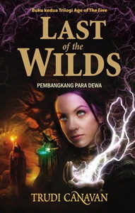 Last of the wilds :  pembangkang para dewa