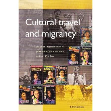 Cultural travel and migrancy