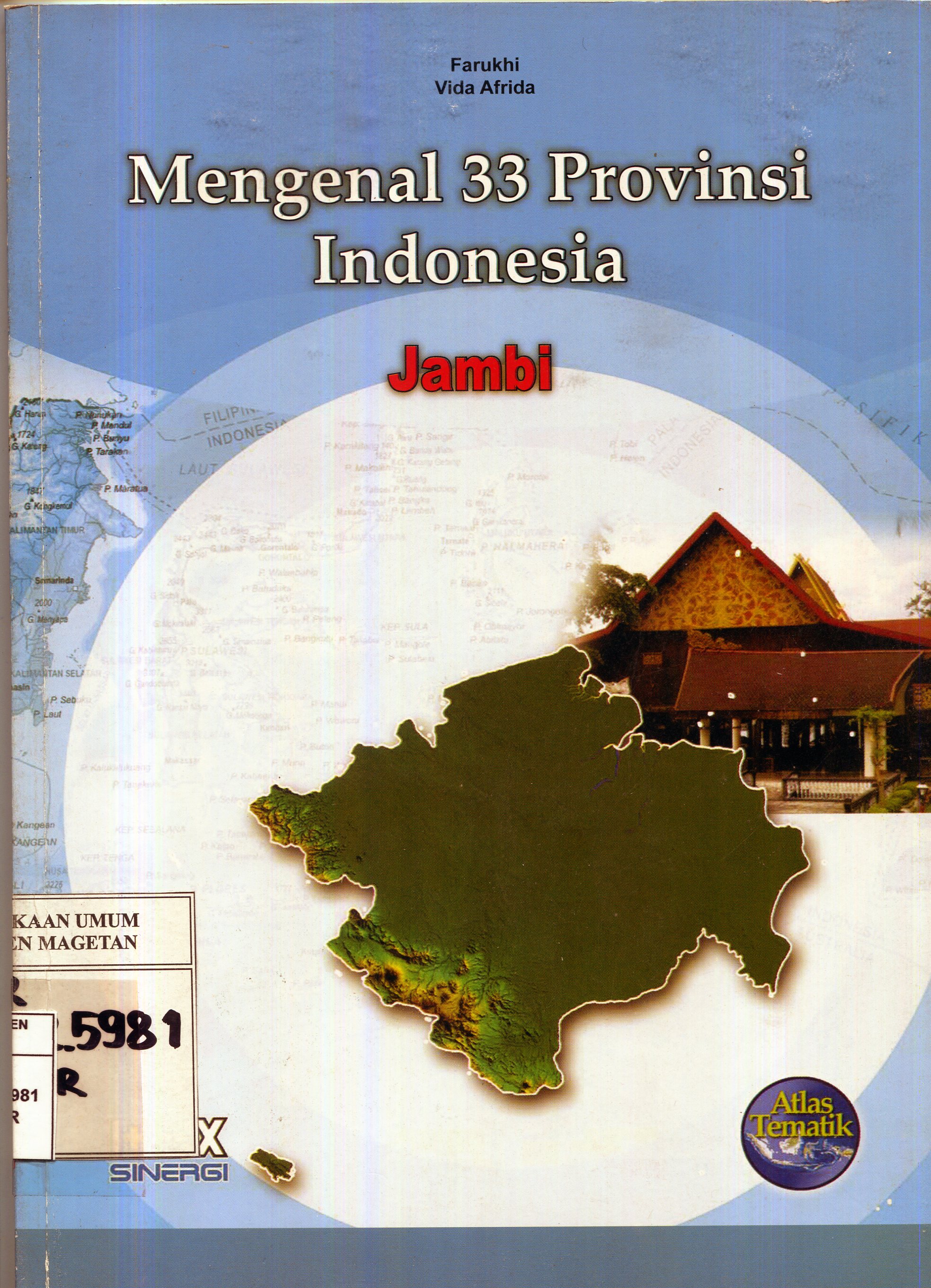 Mengenal 33 Provinsi Indonesia : Jambi