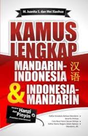 Kamus lengkap Mandarin-Indonesia & Indonesia-Mandarin