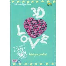 3D Love :  help! gue jomblo!