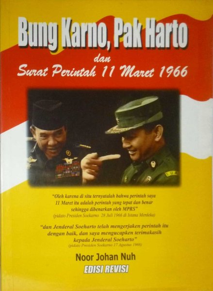Bung Karno, Pak Harto :  Dan surat perintah 11 maret 1966