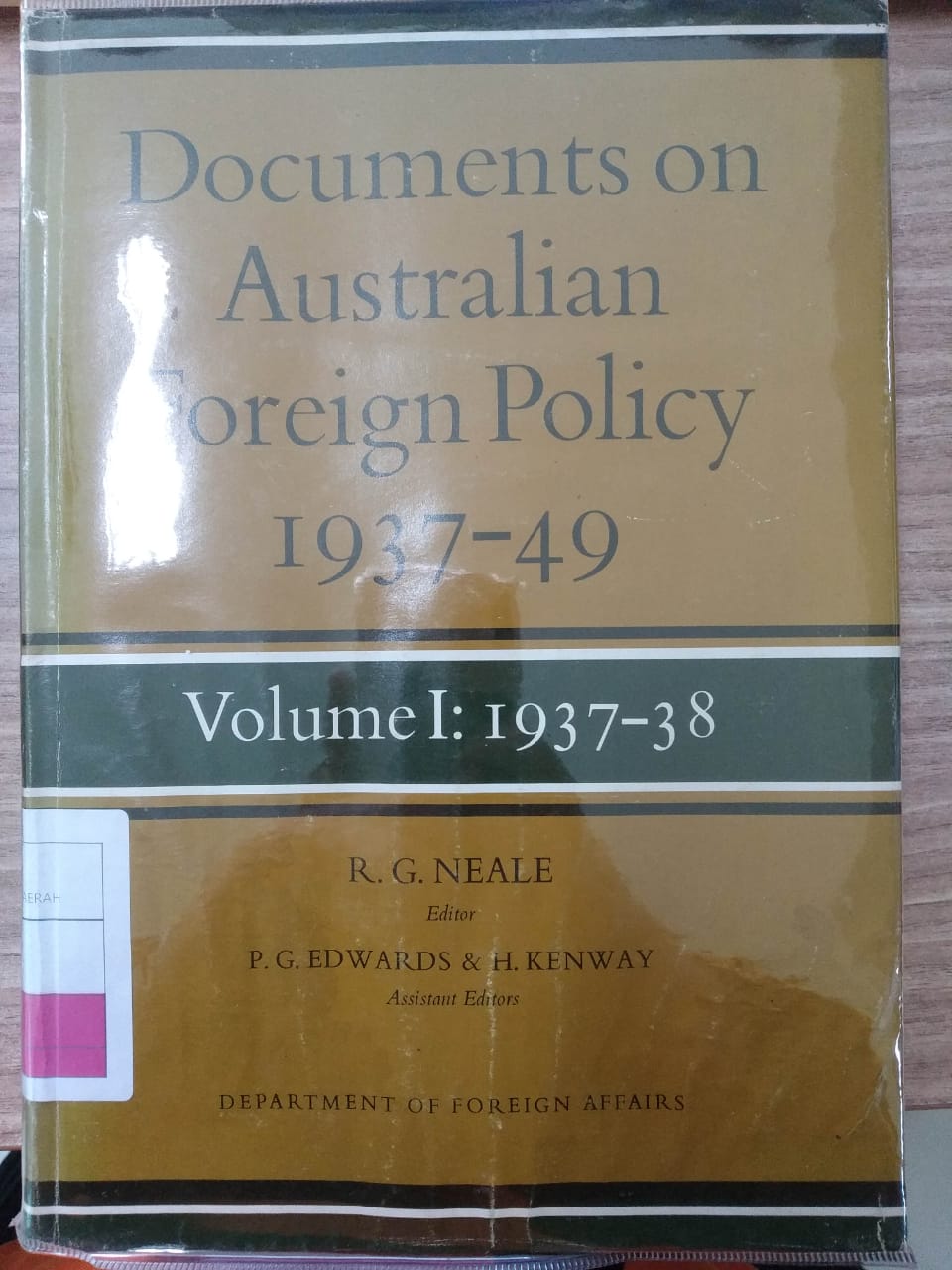 Documents on Australian Foreign Policy 1937-49. Volume I : 1937-38