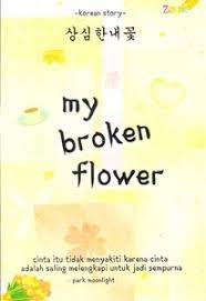 My broken flower