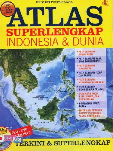 Atlas Superlengkap Indonesia & Dunia