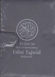 Al-Qur'an dan terjemahannya edisi tajwid Makarim