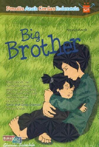 Big Brother Novel anak