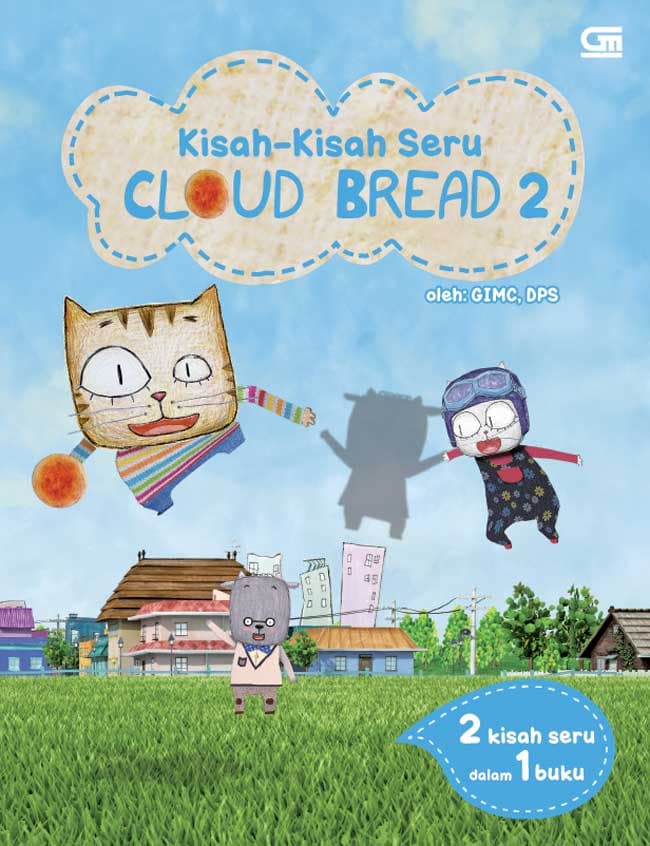 Kisah-Kisah Seru Cloud Bread 2