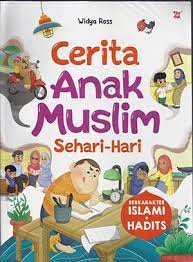 Cerita Anak Muslim Sehari-hari