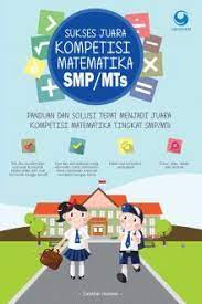 Sukses Juara Kompetisi Matematika SMP/MTs