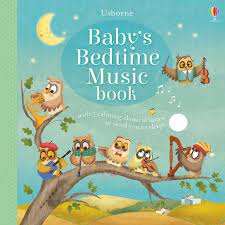 Baby's bedtime music book :  with 5 calming classical tunes to send you to sleep