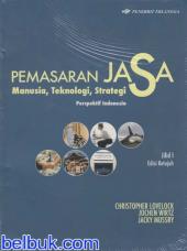 Pemasaran jasa manusia, teknologi, strategi :  perspektif Indonesia jilid 2 edisi ketujuh