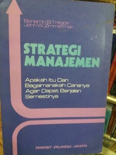 Strategi manajemen :  Apakah itu dan bagaimanakah caranya agar dapat berjalan semestinya