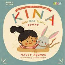 Kina and her fluffy bunny :  kina dan si kelinci gembil
