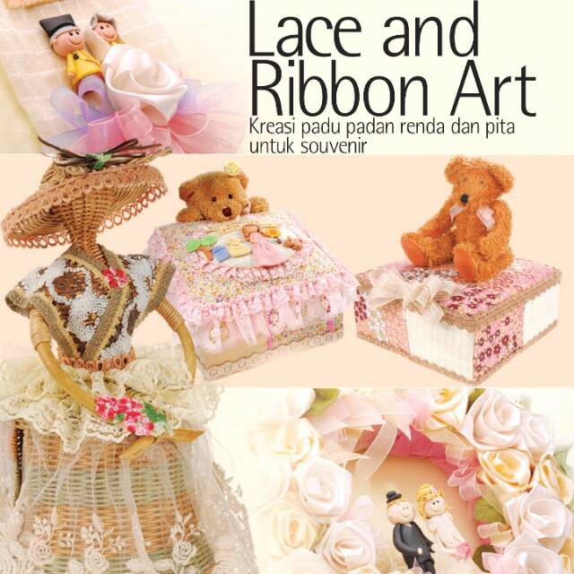 Lace and Ribbon Art :  Kreasi padu padan renda dan pita untuk souvenir