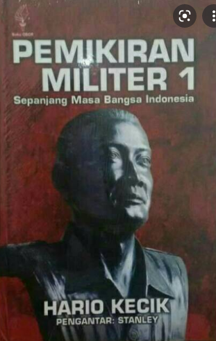 Pemikiran Militer 1 :  Sepanjang Masa Bangsa Indonesia
