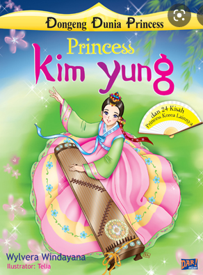 Dongeng dunia pincess : Kim yung