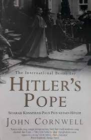 Hitler's Pope :  Sejarah Konspirasi Paus Pius XII Dan Hitler