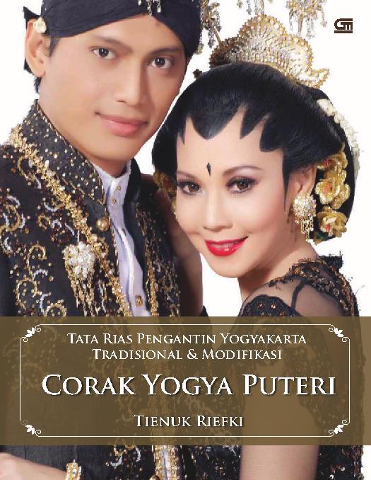 Tata Rias Pengantin Yogyakarta Tradisional dan Modifikasi - Corak Yogya Puteri