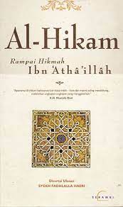 Al - Hikam :  Rampai Hikmah Syekh Ibn" Atha'illah