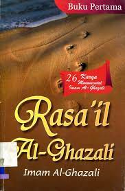 Rasa'il Al Ghazali :  26 karya monumental Al Ghazali