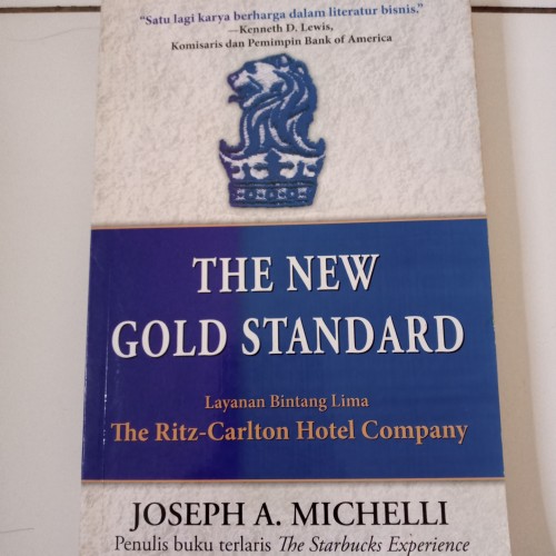 The New Gold Standard :  Layanan bintang lima the ritz - carlton hotel company