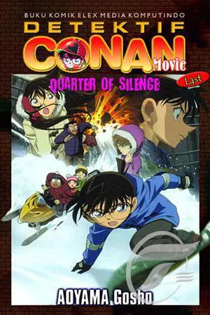 Detektif Conan movie last - quarter of silence