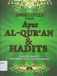 Ensiklopedi tematis ayat Al Qur'an dan hadist jilid 7 :  panduan praktis menemukan ayat Al Qur'an dan hadist