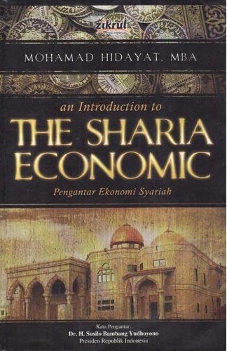an Introduction to the sharia economic :  Pengantar ekonomi syariah